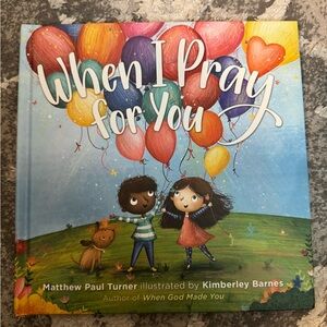 When I Pray for You Children's Book